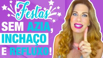 festas sem gases , azia, barriga inchada, gases